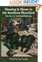 Hunting and Home in the Southern Heartland: The Best of Archibald Rutledge