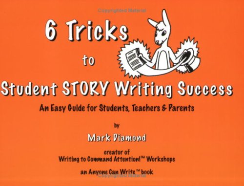 6 Tricks to Student Story Writing Success - 