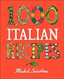 Image of 1,000 Italian Recipes (1,000 Recipes)