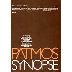 Patmos-Synopse: �bersetzung der wichtigsten synoptischen Texte mit Parallelen aus dem Johannisevangelium, den apokryphen Evangelien und der fr�hchristlichen Literatur