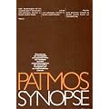 Patmos-Synopse: �bersetzung der wichtigsten synoptischen Texte mit Parallelen aus dem Johannisevangelium, den apokryphen Evangelien und der fr�hchristlichen Literatur