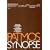 Patmos-Synopse: �bersetzung der wichtigsten synoptischen Texte mit Parallelen aus dem Johannisevangelium, den apokryphen Evangelien und der fr�hchristlichen Literatur