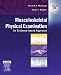Musculoskeletal Physical Examination: An Evidence-Based Approach, Text with DVD