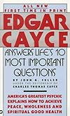 Edgar Cayce Answers Life's 10 Most Important Questions (Edgar Cayce Series)