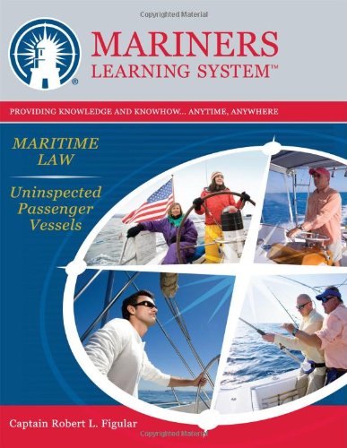 Captain's License - Maritime Law (Uninspected Passenger Vessels)