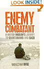 Enemy Combatant: A...
