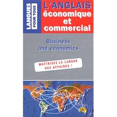 L'anglais �conomique et commercial en vingt dossiers
