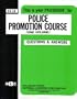 Police Promotion Course (General Aptitude and Abilities Series , Vol 1)