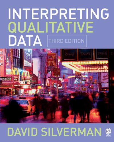 Interpreting Qualitative Data: Methods for Analyzing Talk, Text and Interaction