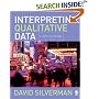Interpreting Qualitative Data: Methods for Analyzing Talk, Text and Interaction