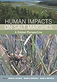 Human impacts on salt marshes : a global perspective