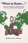 "When in Rome": Living and Working in a Foreign Country