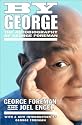 By George: The Autobiography of George Foreman (A touchstone book)