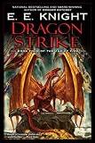 Dragon Strike: Book Four of the Age of FIre