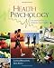 Health Psychology: An Introduction to Behavior and Health