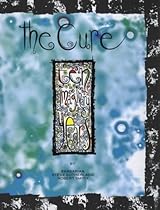 The Cure: Ten Imaginary Years The Cure: Ten Imaginary Years