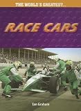 Race Cars (The World's Greatest)