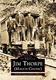 Jim Thorpe (Mauch Chunk) (Images of America Series: Pennsylvania)