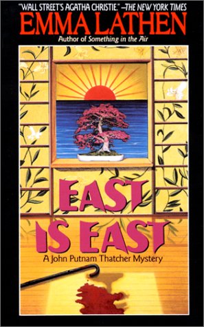 East Is East: A John Putnam Thatcher Mystery