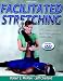 Facilitated Stretching