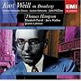 Kurt Weill On Broadway - Thomas Hampson, John McGlinn, London Sinfonietta