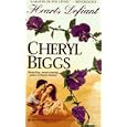 Hearts Defiant by Cheryl Biggs