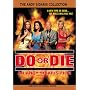 Do or Die