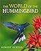 The World of the Hummingbird
