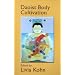 Daoist Body Cultivation: Traditional Models And Contemporary Practices