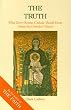 The Truth: What Every Roman Catholic Should Know about the Orthodox Church