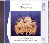 Träume - Sanfte Musik zum Entspannen und Wohlfühlen