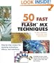 50 Fast Flash MX Techniques