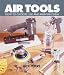 Book Air Tools: How To Choose, Use and Maintain Them