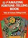 The Amazing Fortune-Telling Book With 22 Fortune-Telling Cards