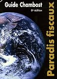 Guide Chambost des Paradis Fiscaux