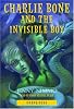 Charlie Bone and the Invisible Boy (The Children of the Red King, Book 3)