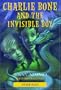 Charlie Bone and the Invisible Boy (The Children of the Red King, Book 3)