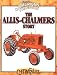 Third Party New : The Allis-Chalmers Story: Classic American Tractors