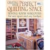 Creating Your Perfect Quilting Space: Sewing-Room Makeovers for Any Space and Any Budget