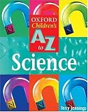 Books : Oxford Children's A To Z to Science (Oxford Children's A-Z)