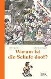 Warum ist die Schule doof?