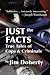Book Just the Facts: True Tales of Cops & Criminals