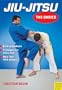 Jiu-Jitsu: The Basics