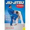 Jiu-Jitsu: The Basics
