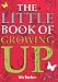 Little Book of Growing Up Little Book of Growing Up