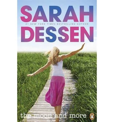 [(The Moon and More )] [Author: Sarah Dessen] [Jun-2013]