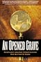 An Opened Grave: Sherlock Holmes Investigates His Ultimate Case