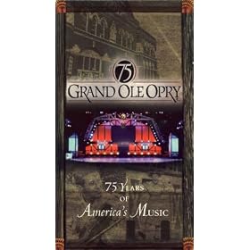 75 Grand Ole Opry - 75 Years of America's Music