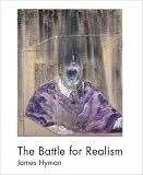 The Battle for Realism: Figurative Art in Britain during the Cold War, 1945-1960