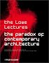 The Paradox of Contemporary Architecture